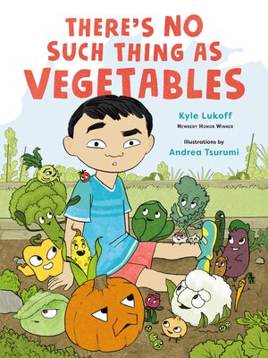 cover image of There's No Such Thing as Vegetables